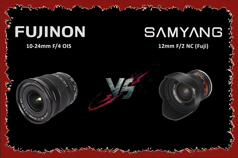Fujinon 10-24mm vs Samyang 12mm.jpg