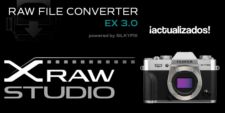 X Raw Stuido y Raw File Converter, compatibles con X-T30