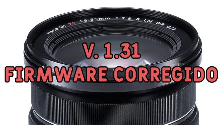 Fujifilm corrige el error del firmware del XF16-55mm F2.8 con la versión 1.31