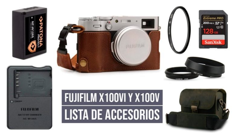 Lista de accesorios para las Fujifilm X100VI y X100V
